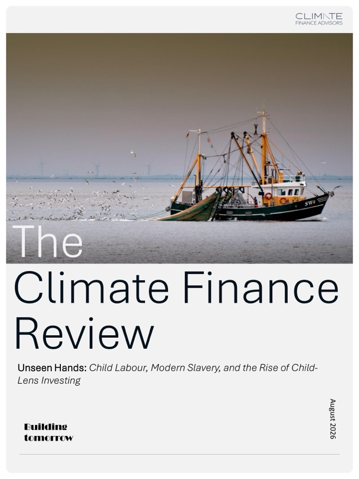 The Climate Finance Review — Unseen Hands: Child Labour, Modern Slavery, and the Rise of Child-Lens Investing