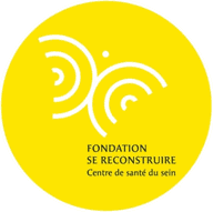 Fondation Se Reconstruire — Centre de santé du sein